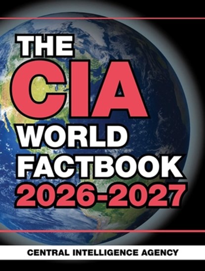 The CIA World Factbook 2026-2027, Central Intelligence Agency - Paperback - 9781510786042