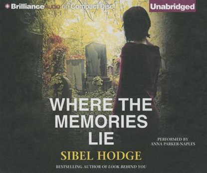Where the Memories Lie, HODGE,  Sibel - Overig - 9781511305846