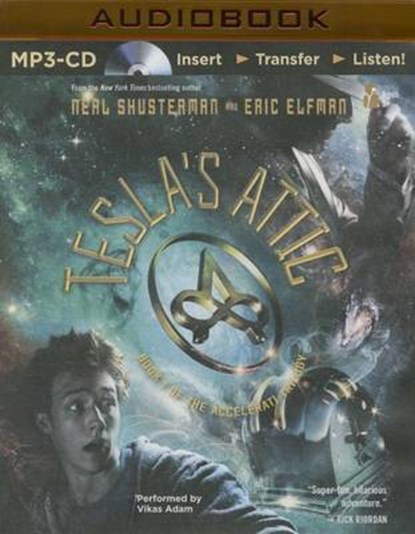 Tesla's Attic, SHUSTERMAN,  Neal ; Elfman, Eric - Overig - 9781511308984