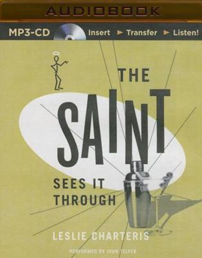 The Saint Sees It Through, CHARTERIS,  Leslie - Overig - 9781511309295