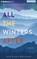 All the Winters After, HALVERSON,  Seré Prince - AVM - 9781511325950