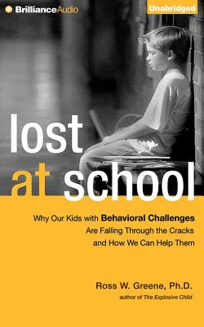 Lost at School, GREENE,  Ross W., Ph.D. - AVM - 9781511359474