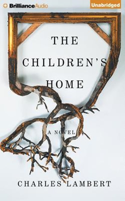 The Children's Home, LAMBERT,  Charles - AVM - 9781511363013