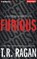 Furious, RAGAN,  T. R. - AVM - 9781511365628