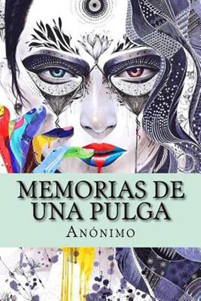 Memorias de una Pulga, Anonimo - Paperback - 9781511512633