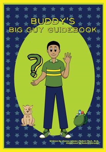 Buddy's Big Guy Guidebook, Robert Abrams - Paperback - 9781511548465