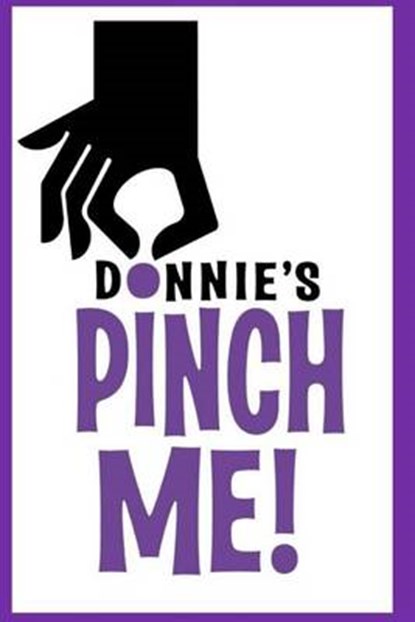 Pinch Me! Black and White, Donnie - Paperback - 9781511613637