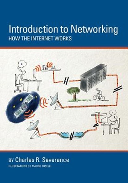 Introduction to Networking: How the Internet Works, Mauro Toselli - Paperback - 9781511654944