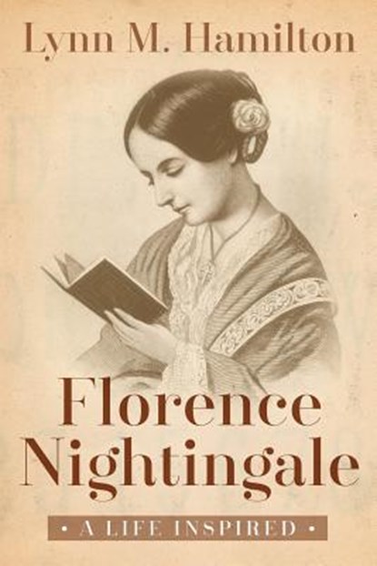 Florence Nightingale: A Life Inspired, Wyatt North - Paperback - 9781511720960