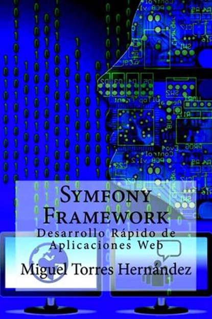 Symfony Framework, Miguel Torres Hernández - Ebook - 9781511755078