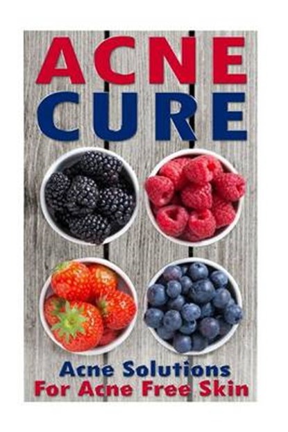 Acne Cure, EVANS,  Nicole - Paperback - 9781511796453