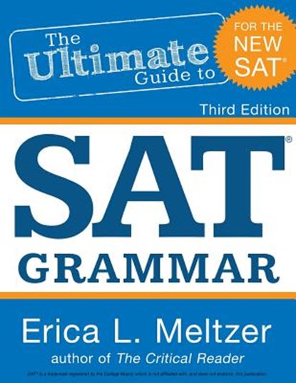 3rd Edition, The Ultimate Guide to SAT Grammar, Erica L. Meltzer - Paperback - 9781511944137