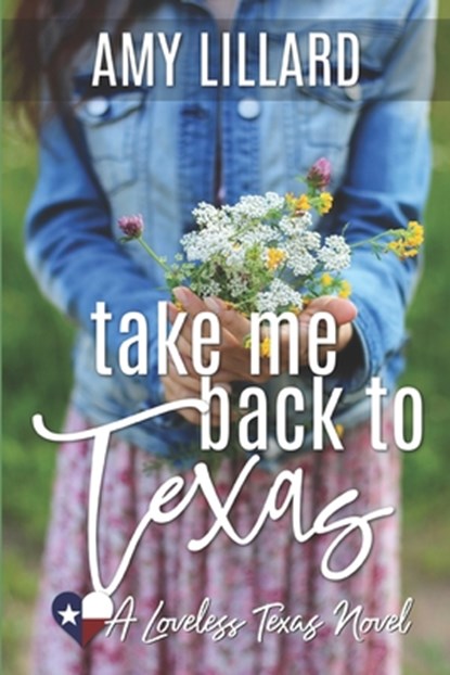 Take Me Back To Texas, Amy Lillard - Paperback - 9781511952644