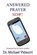 Answered Prayer Now!, Jerry Savelle - Paperback - 9781512071122
