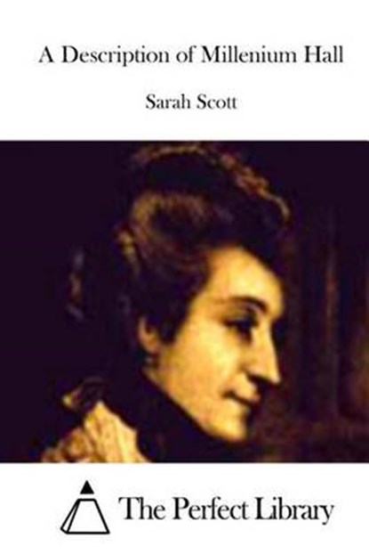 A Description of Millenium Hall, SCOTT,  Sarah - Paperback - 9781512109368