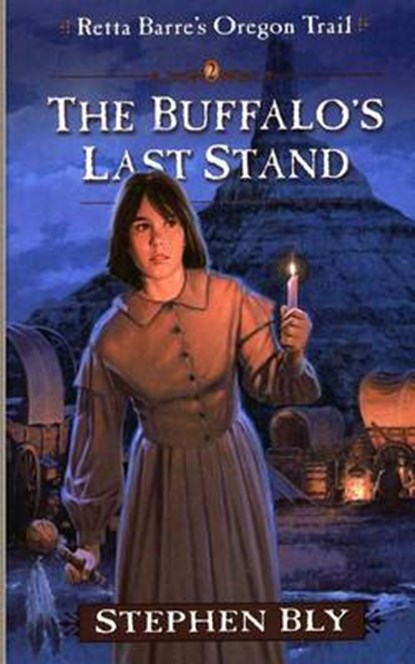The Buffalo's Last Stand, Stephen Bly - Paperback - 9781512291117