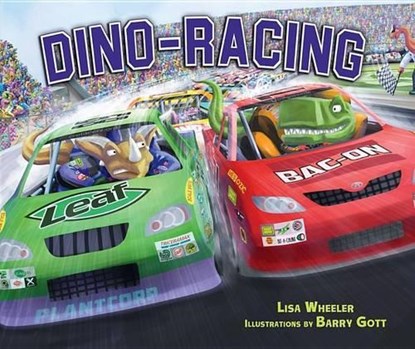 Dino-Racing, Lisa Wheeler - Gebonden - 9781512403145