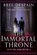 The Immortal Throne, Bree DeSpain - Gebonden - 9781512405835