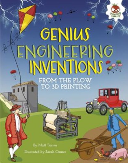 Genius Engineering Inventions: From the Plow to 3D Printing, Matt Turner - Gebonden - 9781512432114
