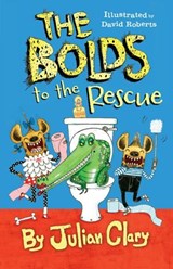 The Bolds to the Rescue - Julian Clary - 9781512432701