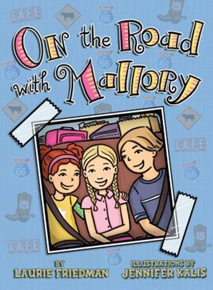 On the Road with Mallory, Laurie Friedman - Paperback - 9781512434194