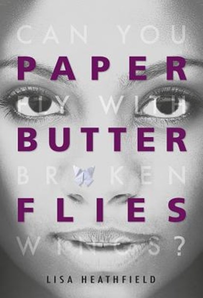 Paper Butterflies, HEATHFIELD,  Lisa - Gebonden - 9781512482416
