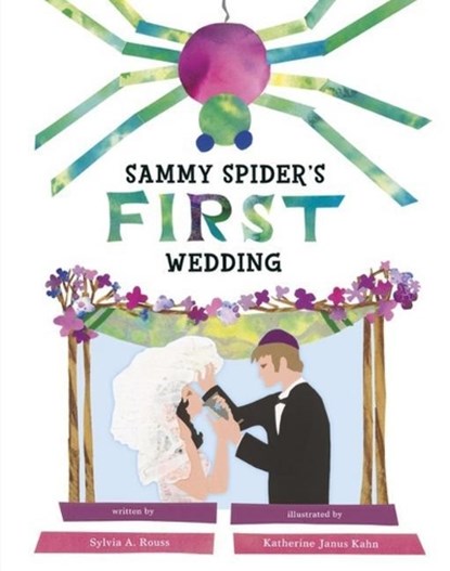 Sammy Spider's First Wedding, Sylvia A. Rouss - Gebonden - 9781512483666