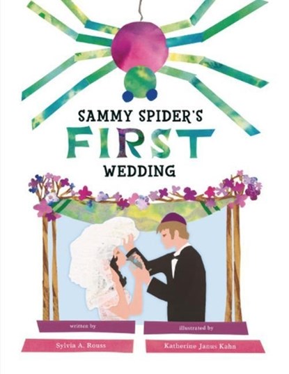 Sammy Spider's First Wedding, ROUSS,  Sylvia A. - Gebonden - 9781512483673
