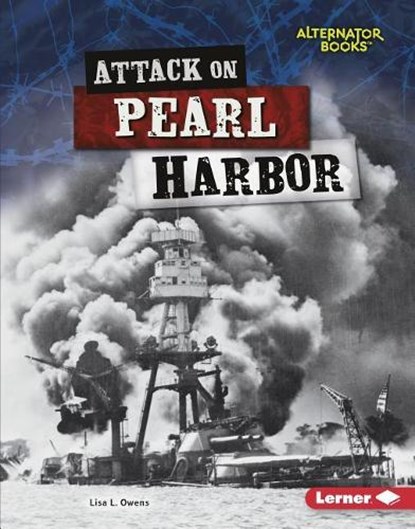 Attack on Pearl Harbor, OWENS,  Lisa L. - Gebonden - 9781512486391