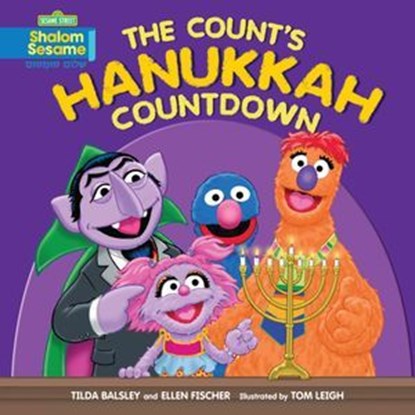 The Count's Hanukkah Countdown, Tilda Balsley ; Ellen Fischer - Ebook - 9781512495478