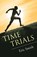 Time Trials, SMITH,  Eric - Paperback - 9781512742817