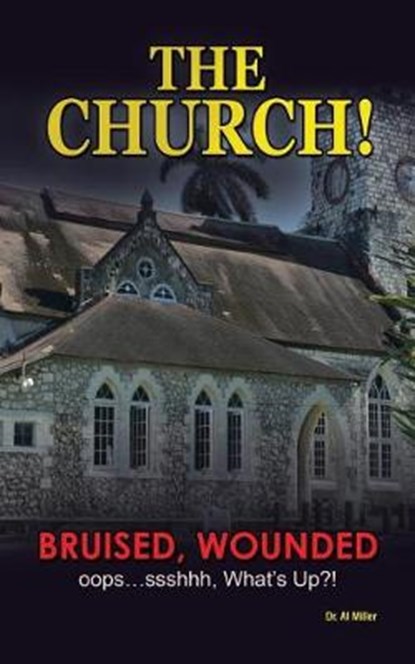The Church!, Dr Al Miller - Overig - 9781512774726