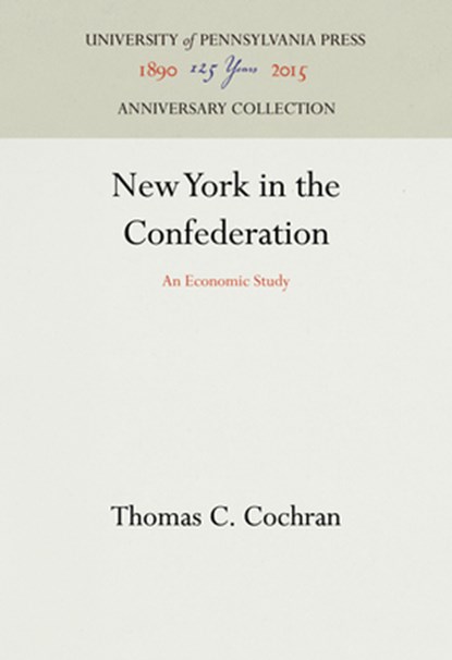New York in the Confederation, Thomas C. Cochran - Gebonden - 9781512811032