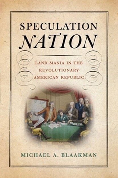 Speculation Nation, Michael A. Blaakman - Gebonden - 9781512824483