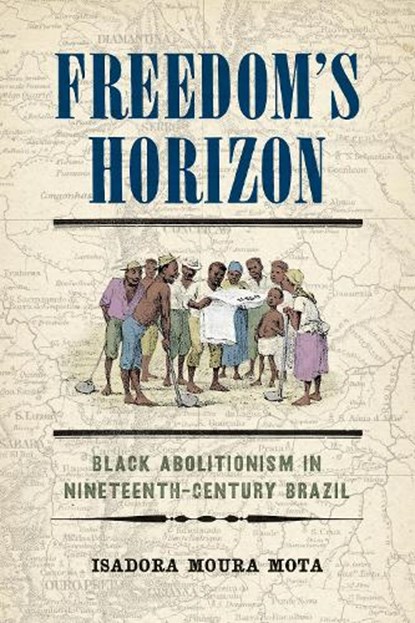 Freedom's Horizon, Isadora Moura Mota - Gebonden - 9781512827613