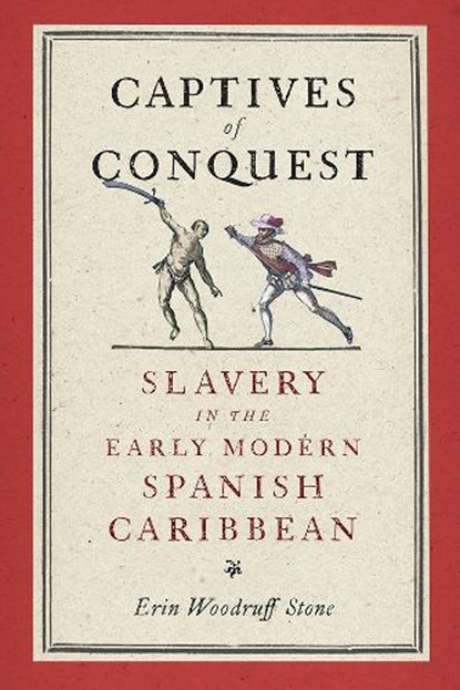 Captives of Conquest, Erin Woodruff Stone - Paperback - 9781512827958