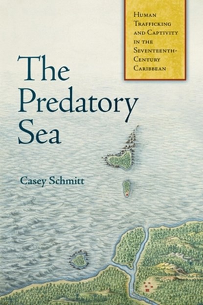 The Predatory Sea, Casey Schmitt - Gebonden - 9781512828146