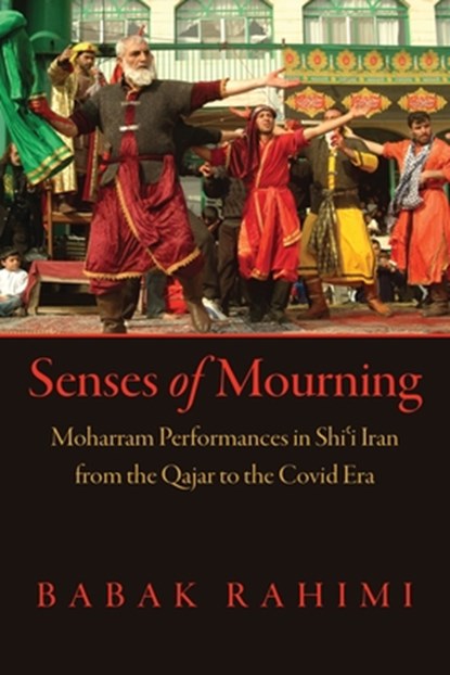 Senses of Mourning, Babak Rahimi - Gebonden - 9781512828344