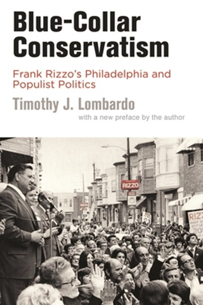 Blue-Collar Conservatism, Timothy J. Lombardo - Paperback - 9781512829181