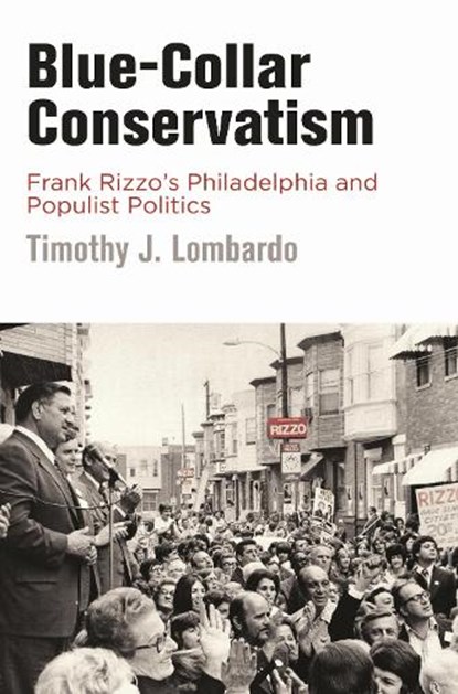Blue-Collar Conservatism, Timothy J. Lombardo - Paperback - 9781512829181