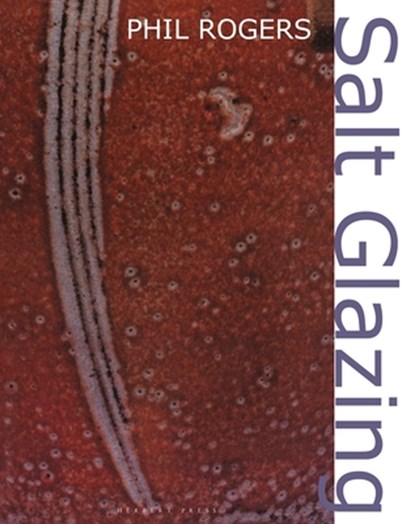 Salt Glazing, Phil Rogers - Paperback - 9781512829280