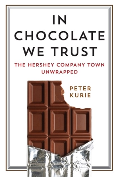 In Chocolate We Trust, Peter Kurie - Paperback - 9781512830484