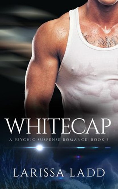 Whitecap, Larissa Ladd - Ebook - 9781513000336