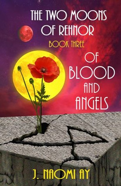 Of Blood and Angels, J. Naomi Ay - Ebook - 9781513004525