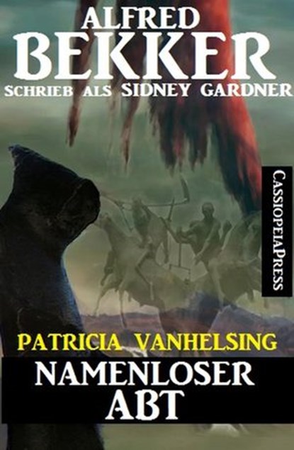 Namenloser Abt (Patricia Vanhelsing), Alfred Bekker - Ebook - 9781513023755