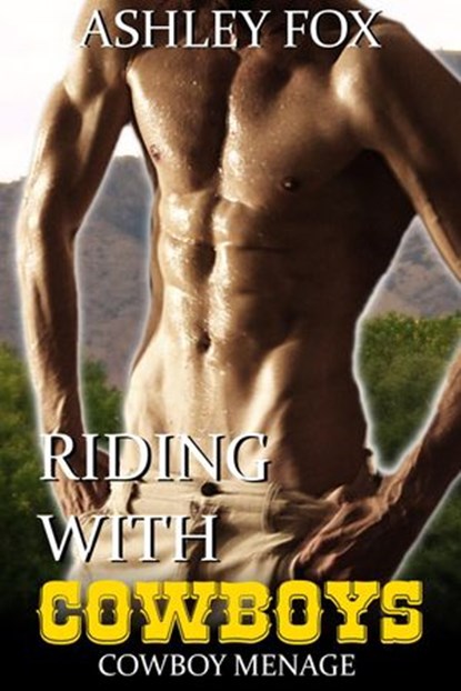 Riding With Cowboys, Ashley Fox - Ebook - 9781513024943