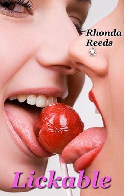 Lickable, Rhonda Reeds - Ebook - 9781513032085