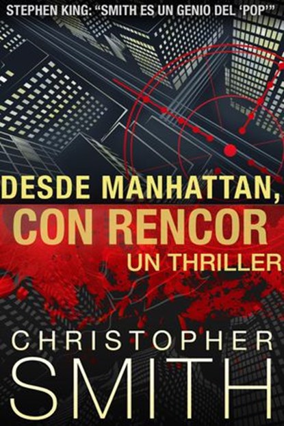 Desde Manhattan, Con Rencor, Christopher Smith - Ebook - 9781513033969