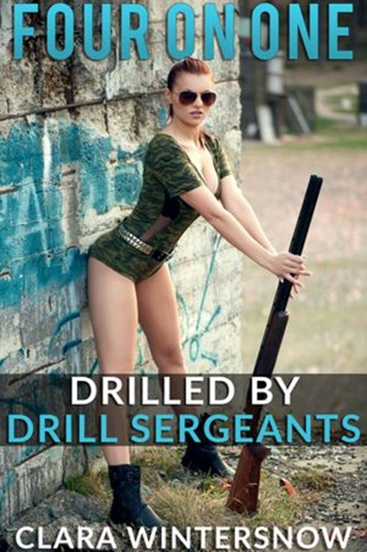 Drilled by the Drill Sergeants, Clara Wintersnow - Ebook - 9781513035314
