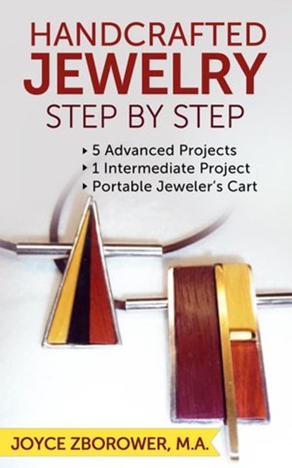 Handcrafted Jewelry Step by Step, Joyce Zborower, M.A. - Ebook - 9781513038971